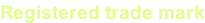 Registered trade mark